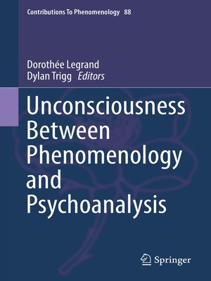 cover image of Unconsciousness Between Phenomenology and Psychoanalysis